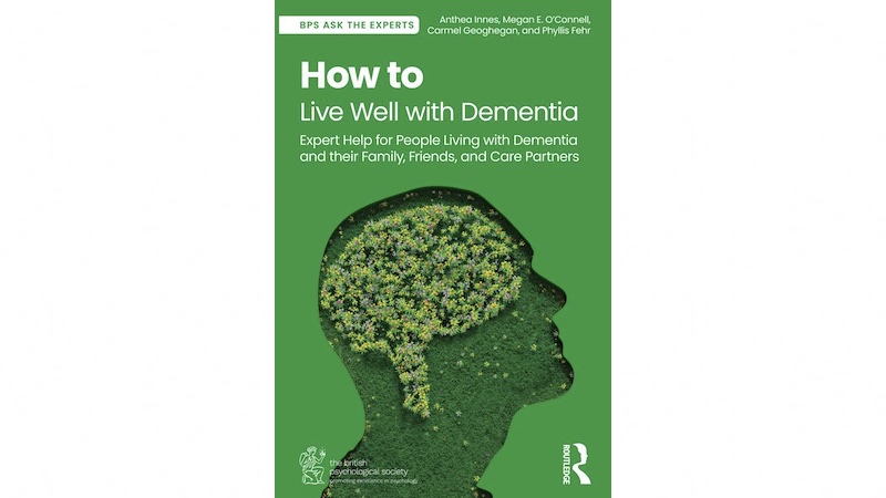 Cover of How to Live Well with Dementia CREDIT: Taylor & Francis